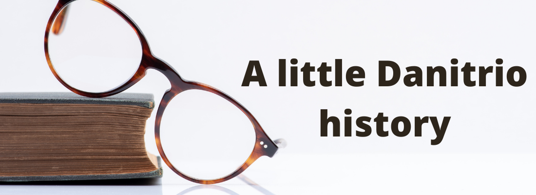 A little Danitrio history