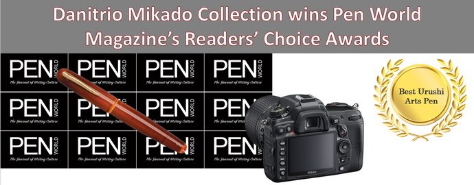 Danitrio Mikado Collection wins Pen World Magazine's Readers' Choice Awards
