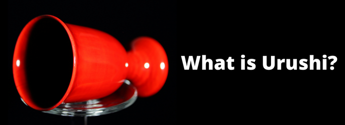 Urushi? What’s that? A Short Introduction